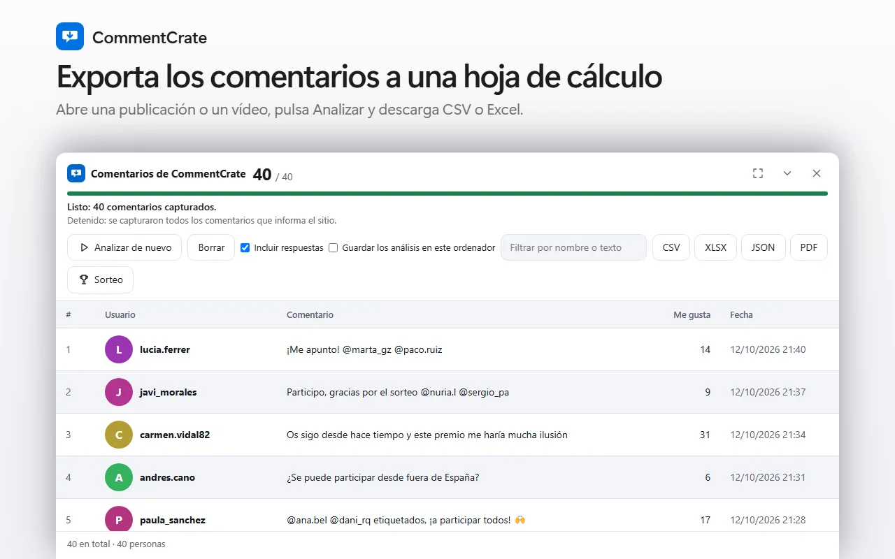 El panel de CommentCrate tras un escaneo: 40 comentarios en una tabla con usuario, texto, me gusta y fecha, y los botones CSV, XLSX, JSON y PDF